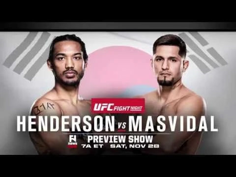 UFC Fight Night Seoul: Benson Henderson vs. Jorge Masvidal - Fight Network Preview