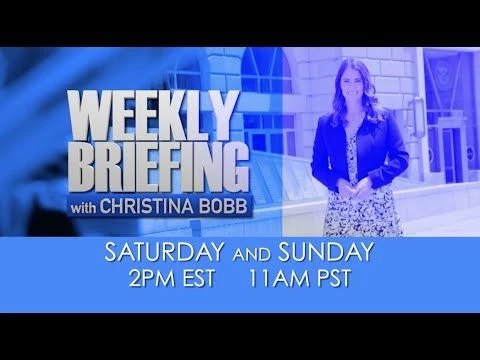 Weekly Briefing with Christina Bobb