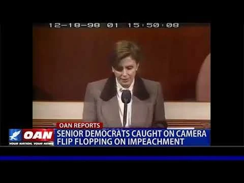 Senior Democrats caught on camera flip flopping on impeachment