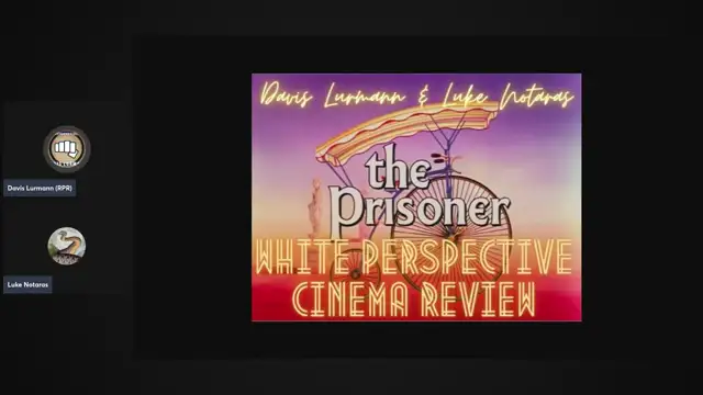 White Perspective Saturday on ‘Right Perspective Radio’ #241 (Cinema Review) 03-08-25 [The Prisoner]   on 08-Mar-25-18:59:37