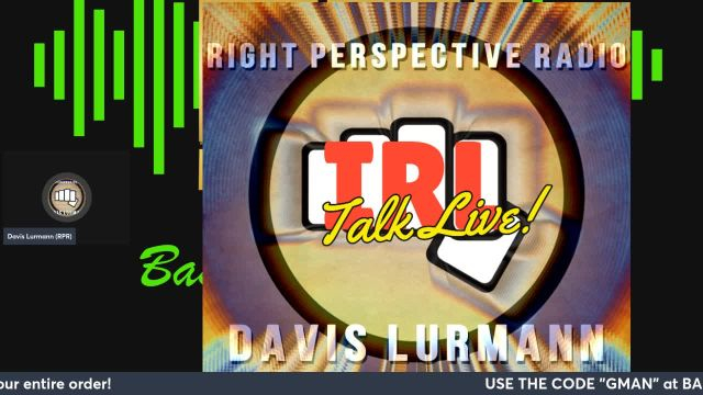 Right Perspective Radio with Davis Lurmann [F] #317 06-June-2025[IRL Talk Live  Sailing the ‘Sea of Worry’] on 06-Jun-25-19:02:48