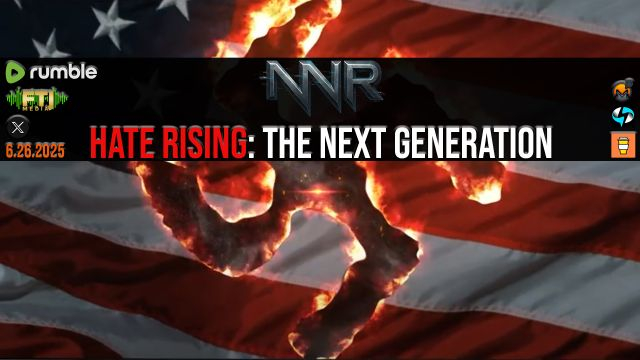 HATE RISING: THE NEXT GENERATION