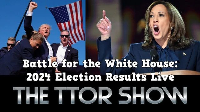 The TTOR Show S5E1 | Battle for the White House: 2024 Election Results Live