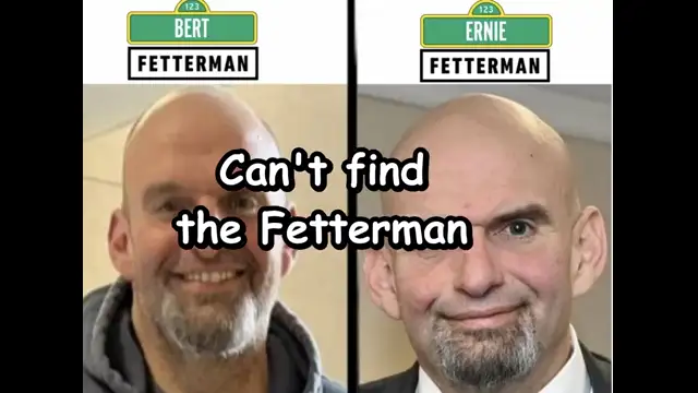 Cant find the Fetterman