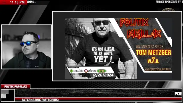 POLITIX PARALLAX ֍ 12/26/2024 ֍ TOM METZGER AND W.A.R.