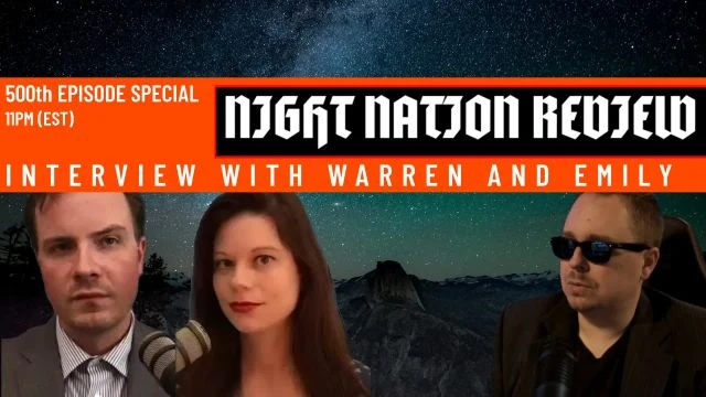 NightNation.Review | Episode 500 Special | Joined By Warren Balogh & Emily Youcis