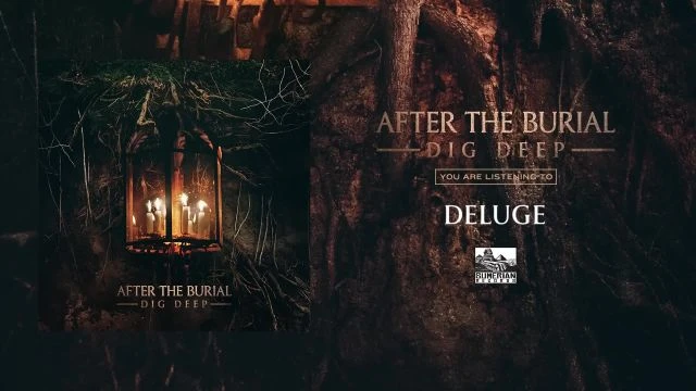 AFTER THE BURIAL - Deluge