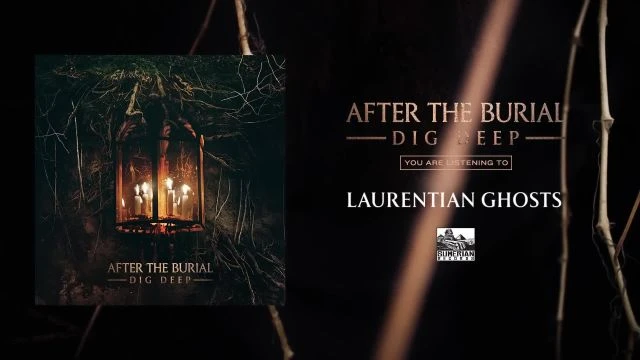 AFTER THE BURIAL - Laurentian Ghosts