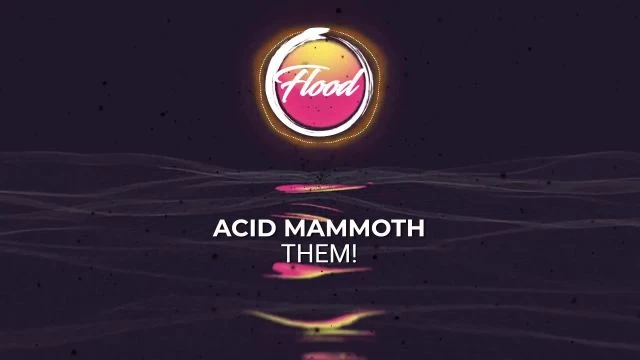 Acid Mammoth - Them!