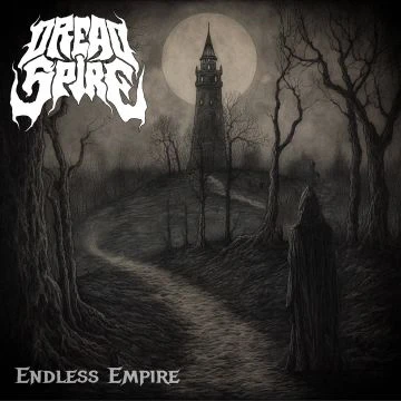 Dread Spire - Endless Empire